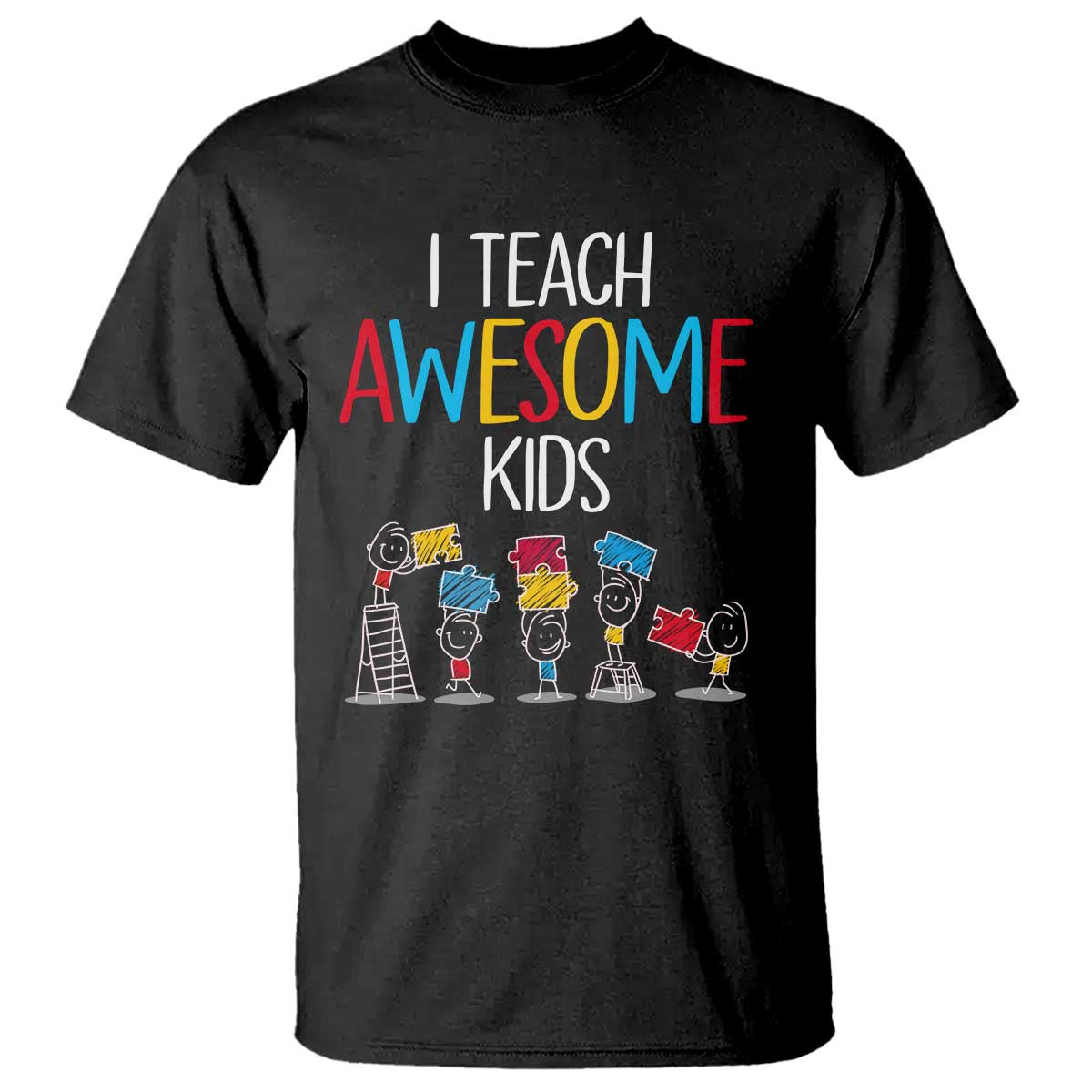 Autism Awareness T Shirt I Teach Awesome Kids Funny Puzzle Special Education Teacher TS09 Black Printyourwear