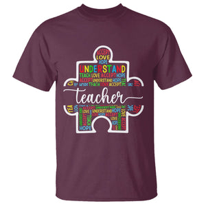 Autism Awareness T Shirt Special Teacher Teach Accept Understand Love TS09 Maroon Printyourwear