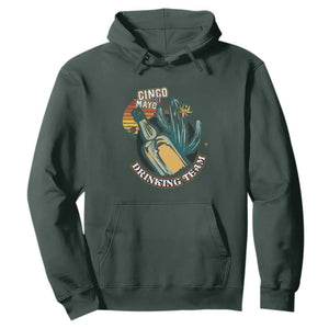 Cinco De Mayo Drinking Team Funny Mexican Party Hoodie TS09 Dark Forest Green Print Your Wear