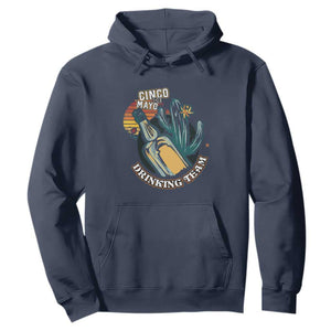 Cinco De Mayo Drinking Team Funny Mexican Party Hoodie TS09 Navy Print Your Wear