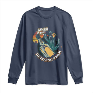 Cinco De Mayo Drinking Team Funny Mexican Party Long Sleeve Shirt TS09 Navy Print Your Wear