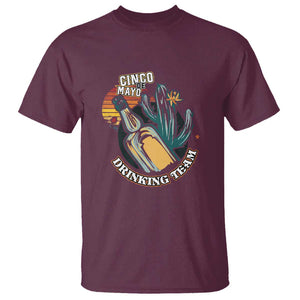 Cinco De Mayo Drinking Team Funny Mexican Party T Shirt TS09 Maroon Print Your Wear