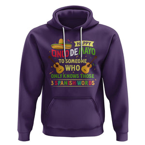 Happy Cinco De Mayo To Someone Who Only Knows Those 3 Spanish Words Funny Hoodie TS09 Purple Printyourwear