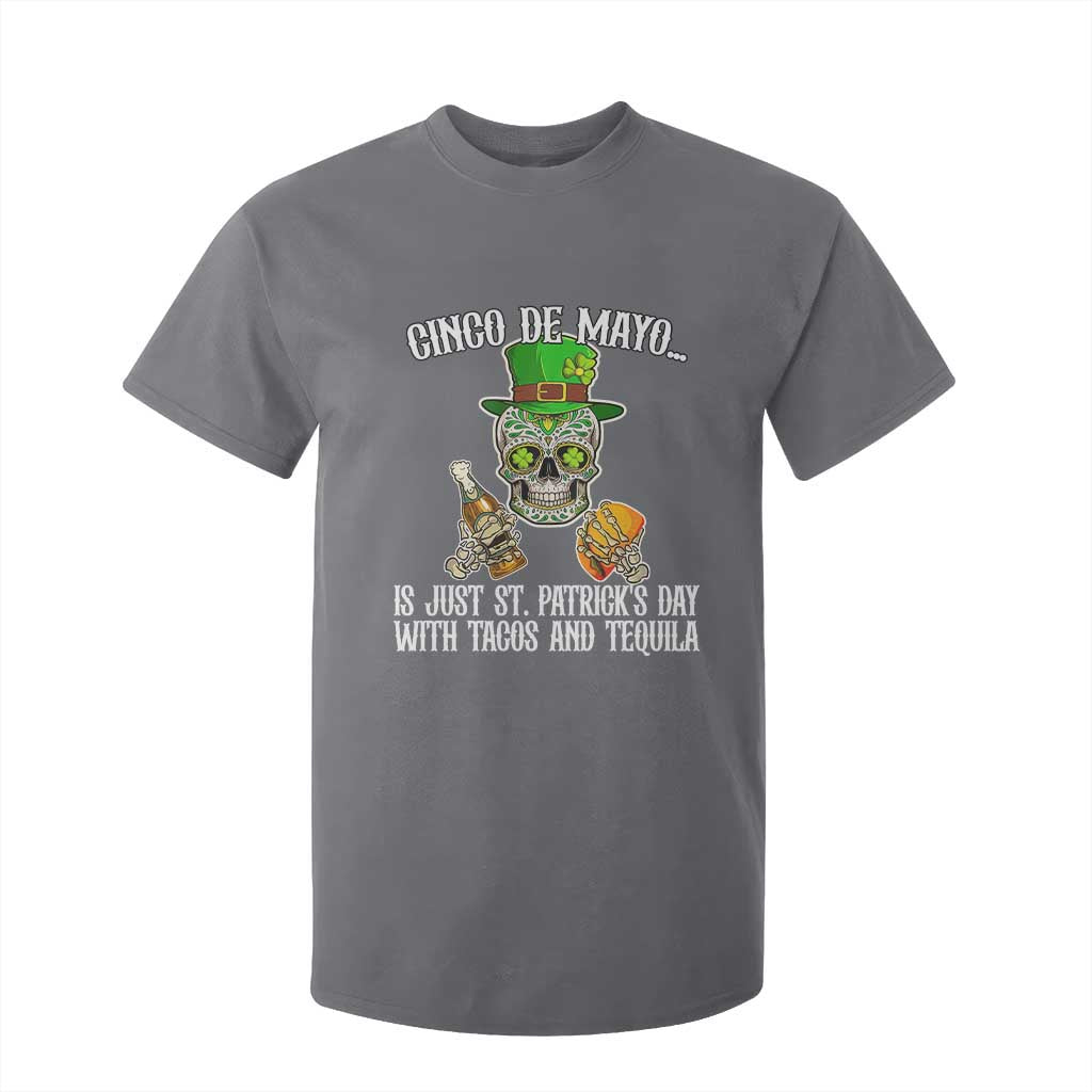 Cinco De Mayo Is Just St Patrick's Day With Tacos And Tequila T Shirt For Kid TS09 Charcoal Print Your Wear