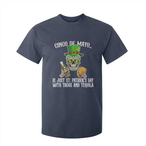 Cinco De Mayo Is Just St Patrick's Day With Tacos And Tequila T Shirt For Kid TS09 Navy Print Your Wear