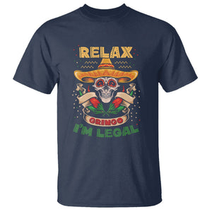 Funny Mexican T Shirt Relax Gringo I'm Legal Funny Skull Sombrero TS09 Navy Printyourwear