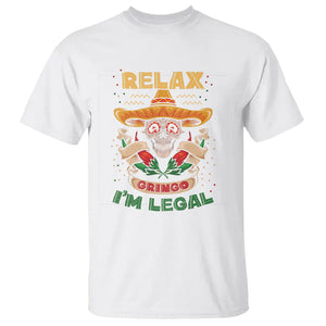 Funny Mexican T Shirt Relax Gringo I'm Legal Funny Skull Sombrero TS09 White Printyourwear