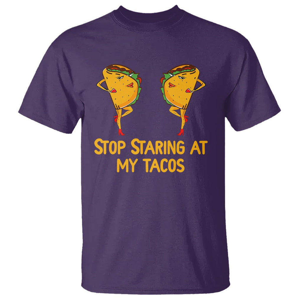 Funny Taco Lover T Shirt Stop Staring At My Tacos TS09 Purple Printyourwear