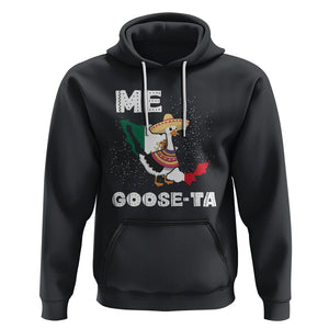 Me Goose Ta Mexican Funny Spanish Pun Hoodie TS09 Black Printyourwear