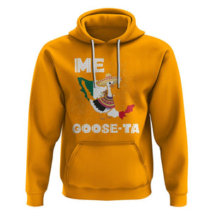 Me Goose Ta Mexican Funny Spanish Pun Hoodie TS09 Gold Printyourwear