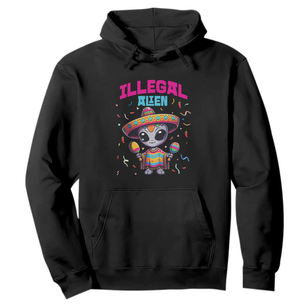 Funny Mexican Illegal Alien Cinco De Mayo Hoodie TS09 Black Print Your Wear