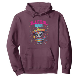 Funny Mexican Illegal Alien Cinco De Mayo Hoodie TS09 Maroon Print Your Wear