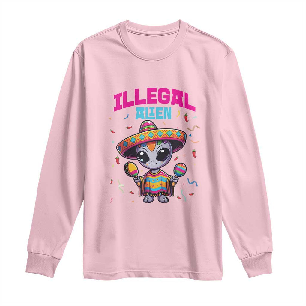 Funny Mexican Illegal Alien Cinco De Mayo Long Sleeve Shirt TS09 Light Pink Print Your Wear