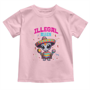 Funny Mexican Illegal Alien Cinco De Mayo Toddler T Shirt TS09 Light Pink Print Your Wear