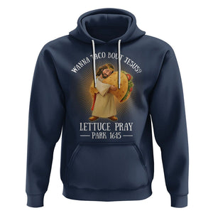 Taco Lover Hoodie Wanna Taco Bout Jesus Cinco de Mayo Christian TS09 Navy Printyourwear