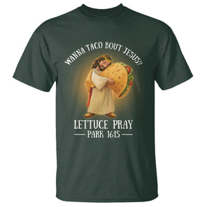 Taco Lover T Shirt Wanna Taco Bout Jesus Cinco de Mayo Christian TS09 Dark Forest Green Printyourwear