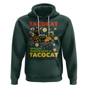 Funny Taco Cat Lover Hoodie Tacocat Spelled Backwards Tacos And Mexican Cats TS09 Dark Forest Green Printyourwear