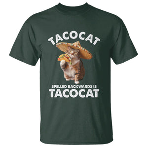 Funny Taco Cat Lover T Shirt Tacocat Spelled Backwards Tacos And Meme Cats TS09 Dark Forest Green Printyourwear