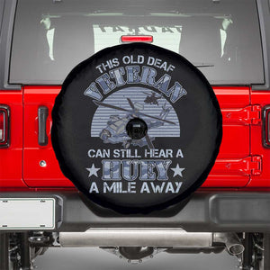 Helicopter Pilot Veteran Spare Tire Cover This Old Deaf Veteran Can Still Hear A Huey A Mile Away TS09 Black Print Your Wear