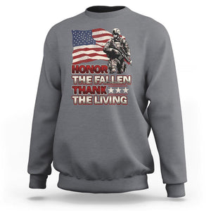 Veteran Sweatshirt Honor The Fallen Thank The Living Memorial Day TS09 Charcoal Print Your Wear