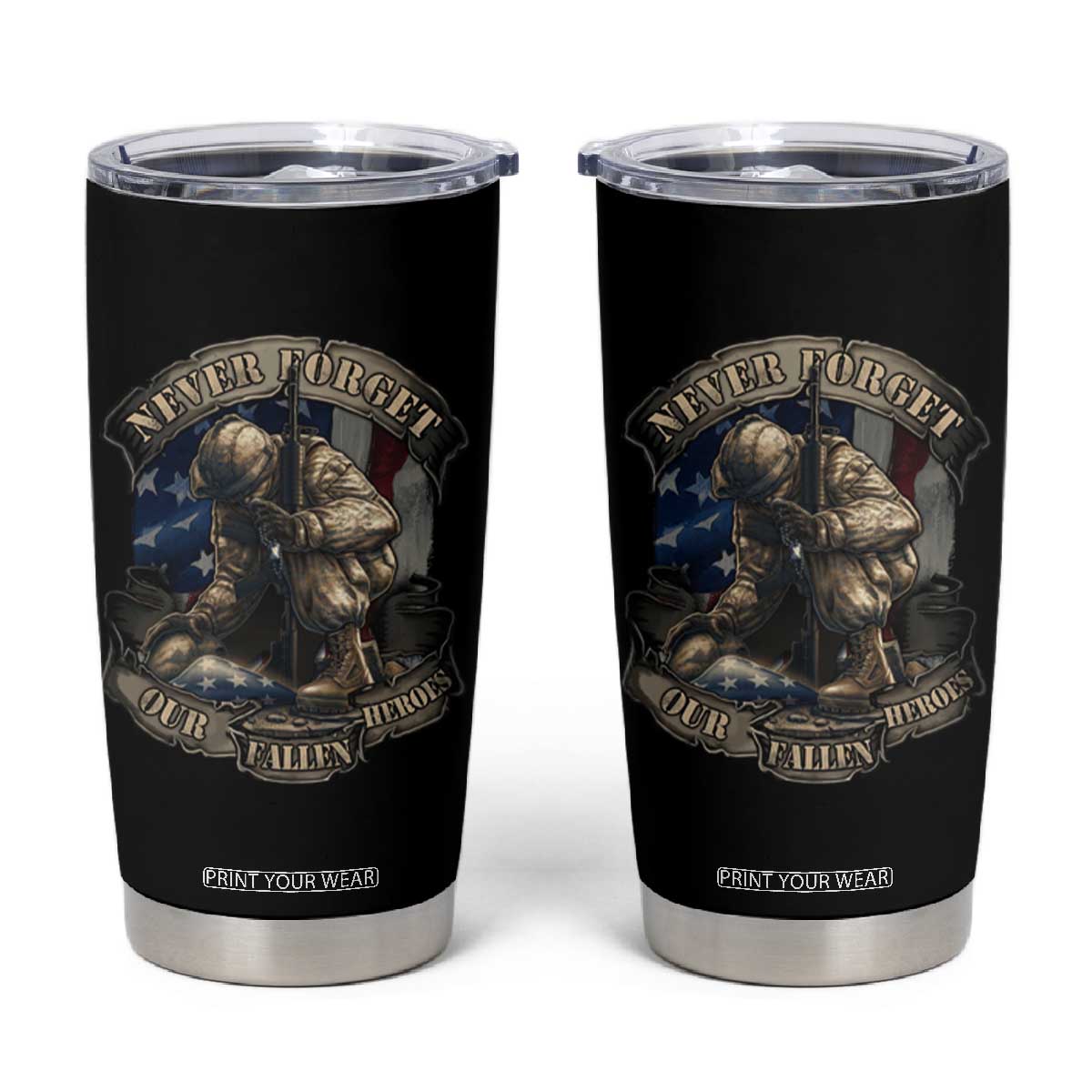 Veteran Tumbler Cup Never Forget Our Fallen Heroes Memorial Day TS09 Black Print Your Wear