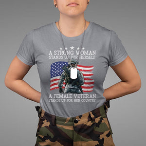 Female Veteran T Shirt Stands Up For Her Country A Strong Woman TS09 Charcoal Print Your Wear