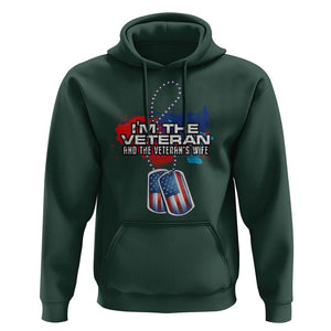 Female Veteran Hoodie I'm The Veteran and The Veteran's Wife TS09 Dark Forest Green Print Your Wear