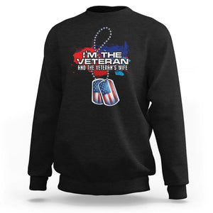 Female Veteran Sweatshirt I'm The Veteran and The Veteran's Wife TS09 Black Print Your Wear