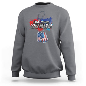 Female Veteran Sweatshirt I'm The Veteran and The Veteran's Wife TS09 Charcoal Print Your Wear