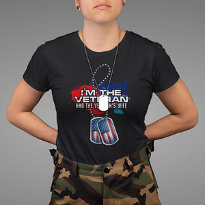 Female Veteran T Shirt I'm The Veteran and The Veteran's Wife TS09 Black Print Your Wear