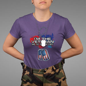 Female Veteran T Shirt I'm The Veteran and The Veteran's Wife TS09 Purple Print Your Wear