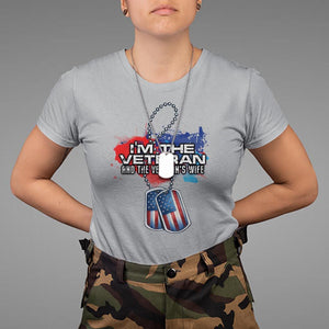 Female Veteran T Shirt I'm The Veteran and The Veteran's Wife TS09 Sport Gray Print Your Wear