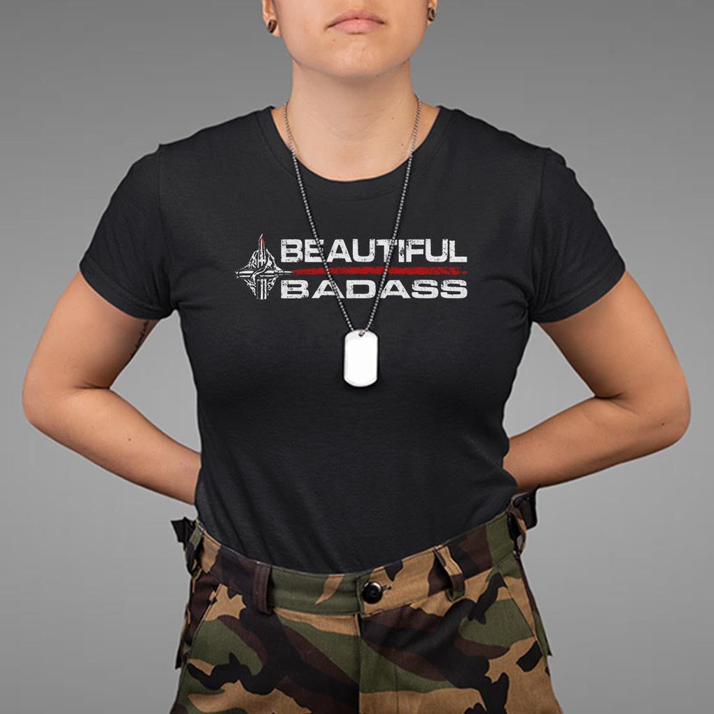 Beautiful Badass Strong Women Female Military T Shirt TS09 Black Print Your Wear