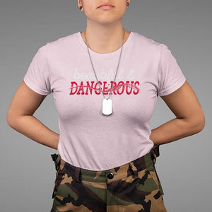 Beautiful Dangerous Strong Women Female Military T Shirt TS09 Light Pink Print Your Wear