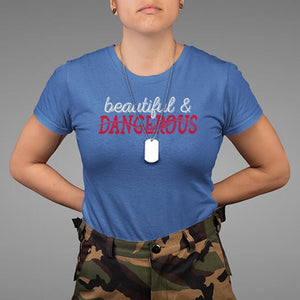 Beautiful Dangerous Strong Women Female Military T Shirt TS09 Royal Blue Print Your Wear