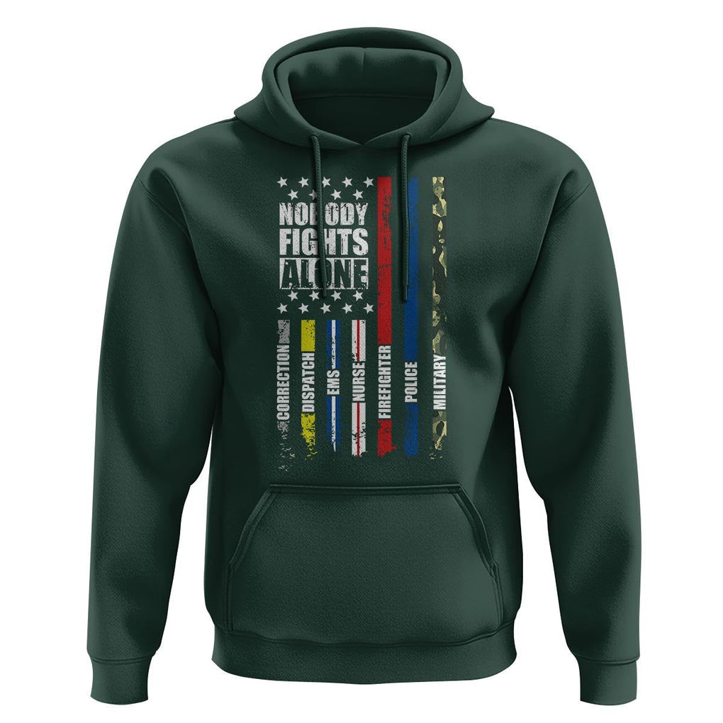 Nobody Fights Alone America Flag First Responder Hoodie TS09 Dark Forest Green Print Your Wear