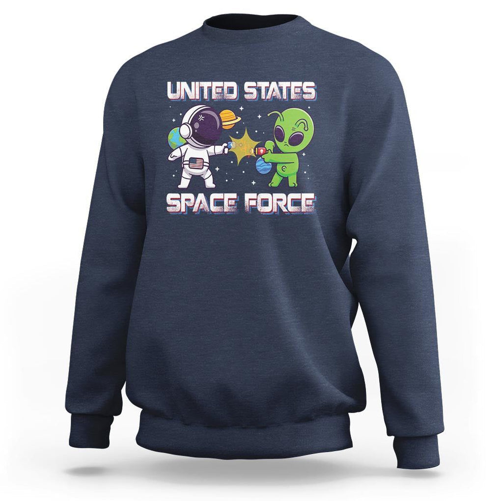 Funny US Space Force Sweatshirt Army Astronaut vs Alien TS09 Navy Print Your Wear