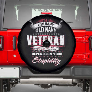 Grumpy Old Navy Veteran Spare Tire Cover My Level Of Sarcasm Depends On Your Level Of Stupidity TS09 Black Print Your Wear