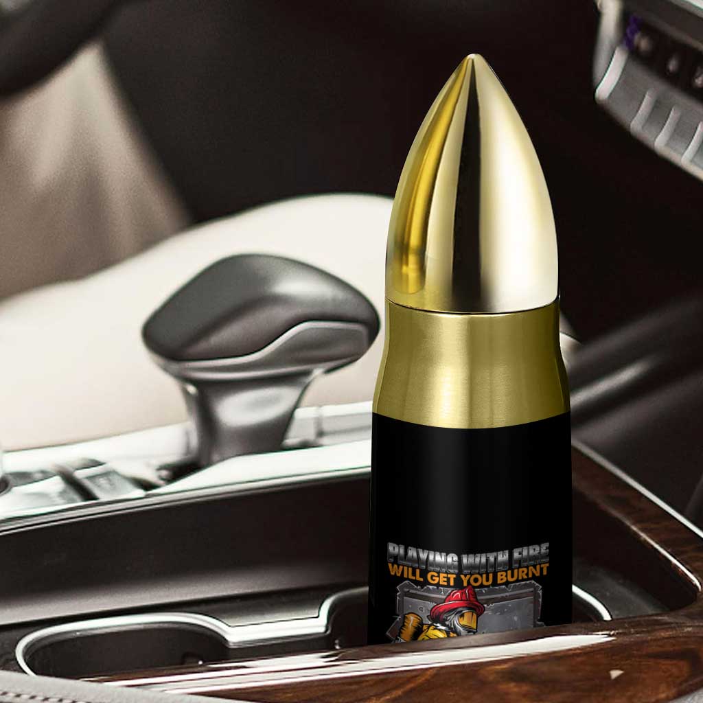 Funny Firefighter Bullet Tumbler Playing With A Firefighter Will Get You Wet TS09 Print Your Wear