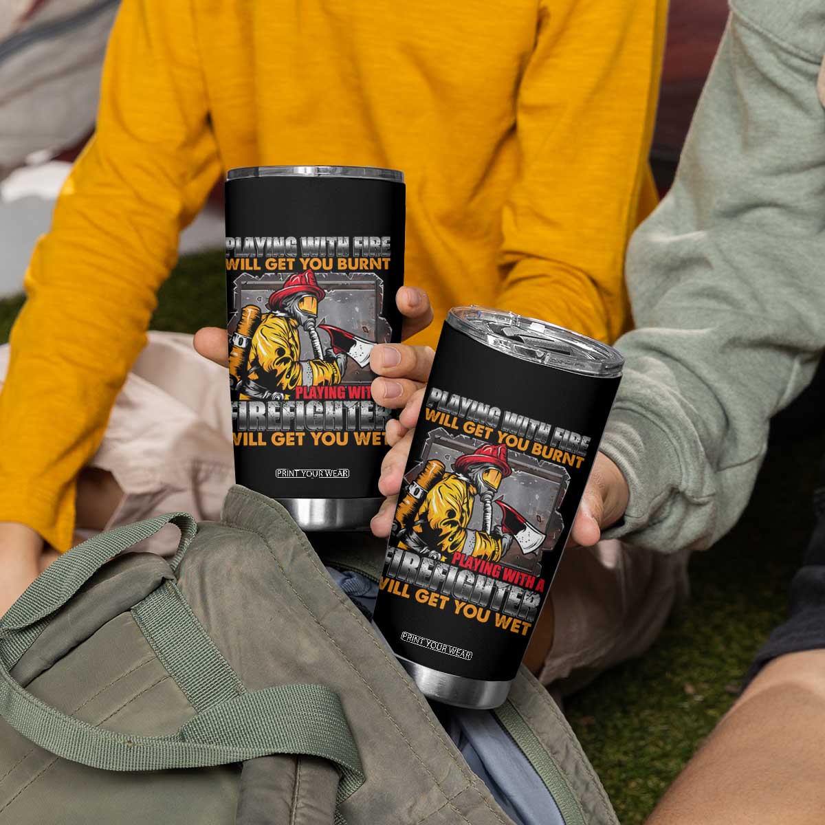 Funny Firefighter Tumbler Cup Playing With A Firefighter Will Get You Wet TS09 Print Your Wear