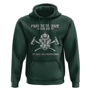 Funny Firefighter Hoodie I'm Here To Save Your Kitty Professional Fireman TS09 Dark Forest Green Print Your Wear