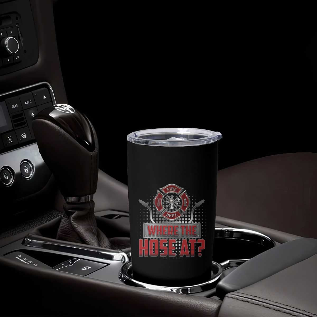 Funny Firefighter Tumbler Cup Where The Hose At? Fireman Pun Joke TS09 Print Your Wear