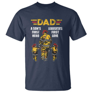 Firefighter Dad T Shirt A Son's First Hero A Daughter's First Love Father's Day TS09 Navy Print Your Wear