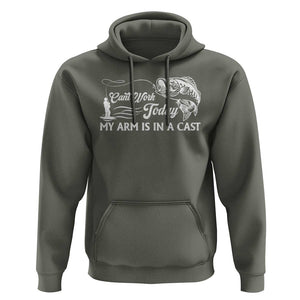 Funny Fishing Hoodie Can't Work Today My Arm Is in A Cast TS09 Military Green Print Your Wear