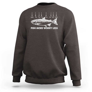 Funny Fishing Sweatshirt Fish More Worry Less TS09 Dark Chocolate Print Your Wear