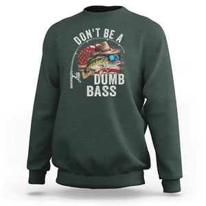 Funny Fishing Sweatshirt Don't Be A Dumb Bass America Flag TS09 Dark Forest Green Print Your Wear