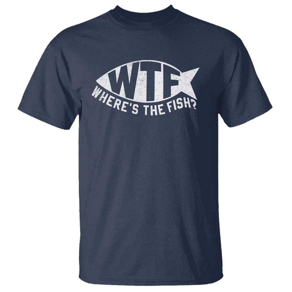 Funny Fishing T Shirt WTF Where's The Fish TS09 Navy Print Your Wear