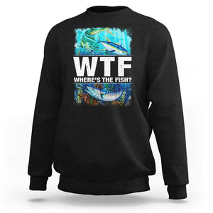 WTF Where's The Fish Fisherman Sweatshirt TS09 Black Print Your Wear