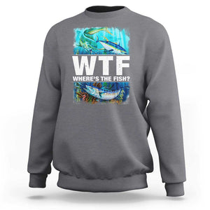 WTF Where's The Fish Fisherman Sweatshirt TS09 Charcoal Print Your Wear