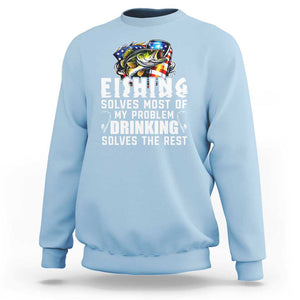 Funny Fishing Drinking Sweatshirt Fishing Solves Most Of My Problems Drinking Solves The Rest TS09 Light Blue Print Your Wear